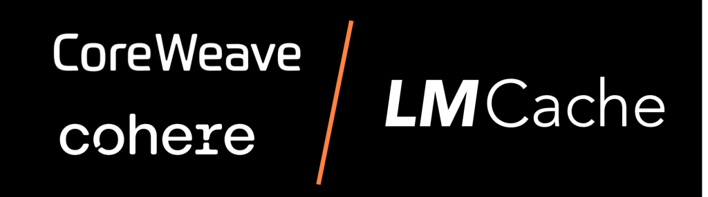 Cohere - CoreWeave / LMCache